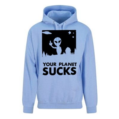 Your Planet Sucks Alien Ufo Unisex Surf Hoodie