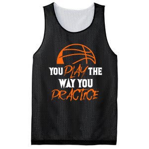 You Play the Way You Practice Basketball Player Coach Baller Mesh Reversible Basketball Jersey Tank