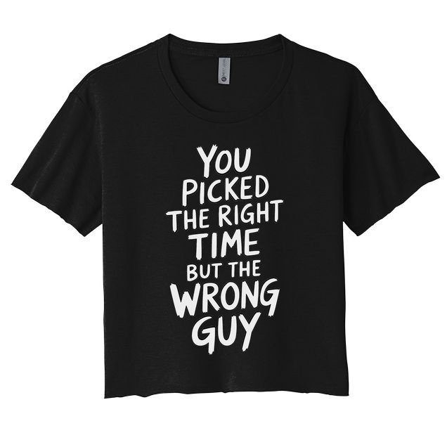 You Picked The Right Time But Wrong Guy Trending Saying Crop Top