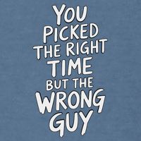 You Picked The Right Time But Wrong Guy Trending Saying Garment-Dyed Sweatshirt