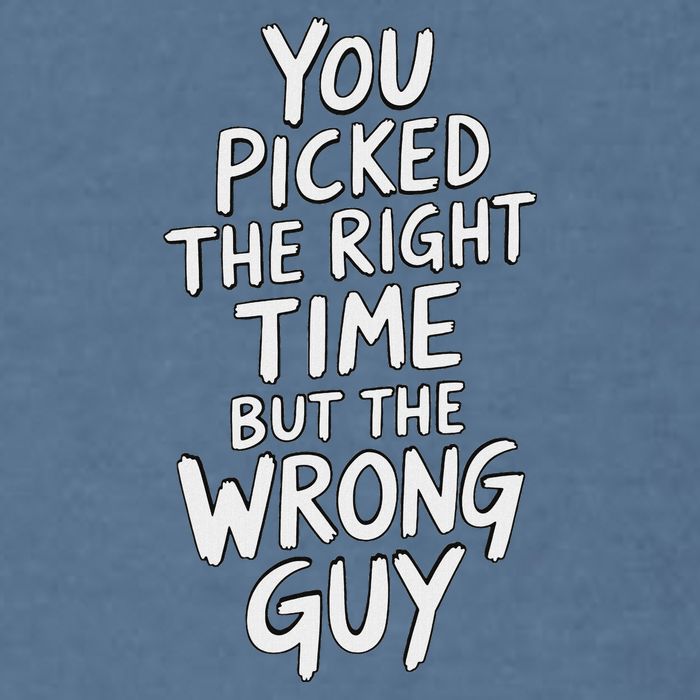 You Picked The Right Time But Wrong Guy Trending Saying Garment-Dyed Sweatshirt