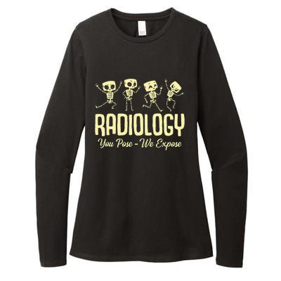 You Pose We Expose Radiology Dancing Skeleton Xray Rad Tech Womens CVC Long Sleeve Shirt