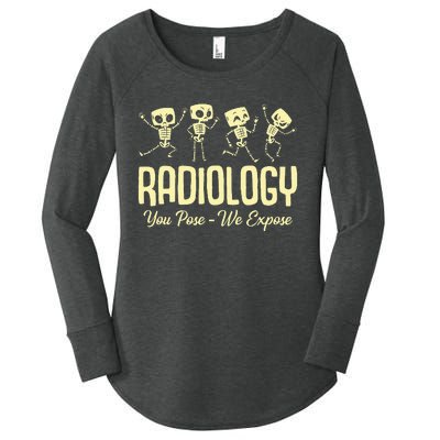 You Pose We Expose Radiology Dancing Skeleton Xray Rad Tech Women's Perfect Tri Tunic Long Sleeve Shirt