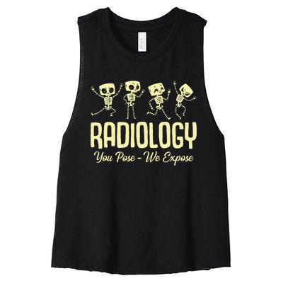 You Pose We Expose Radiology Dancing Skeleton Xray Rad Tech Women's Racerback Cropped Tank