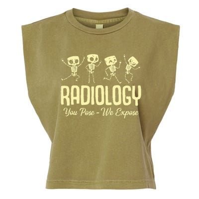 You Pose We Expose Radiology Dancing Skeleton Xray Rad Tech Garment-Dyed Women's Muscle Tee