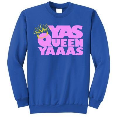 Yas Queen Gift With Crown Hip Lgbtq Gift Sweatshirt