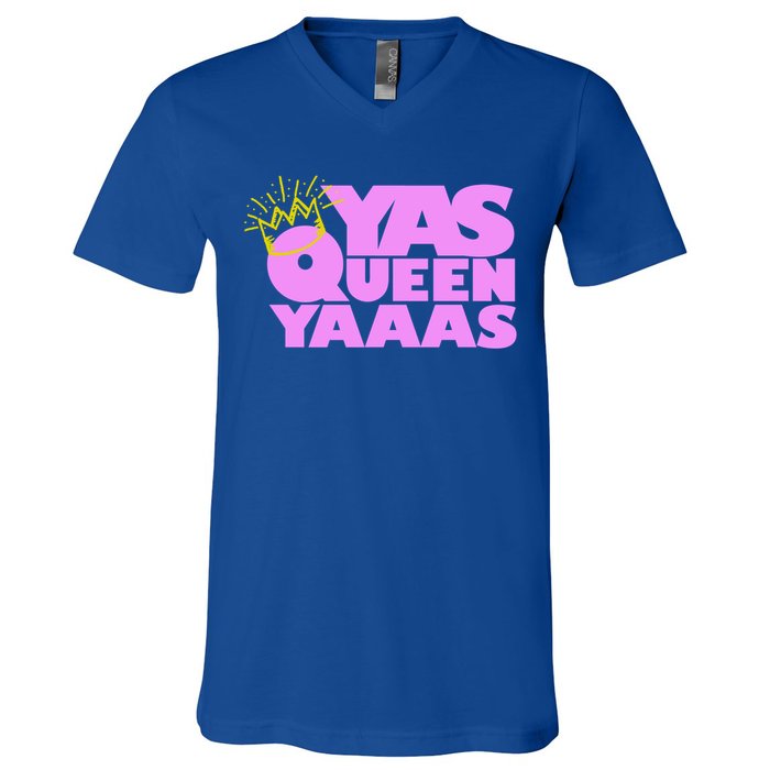 Yas Queen Gift With Crown Hip Lgbtq Gift V-Neck T-Shirt