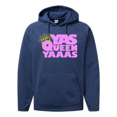 Yas Queen Gift With Crown Hip Lgbtq Gift Performance Fleece Hoodie