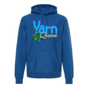 Yarn Queen Knitting Sewing Crocheting Lovers Grandma Mom Gift Premium Hoodie