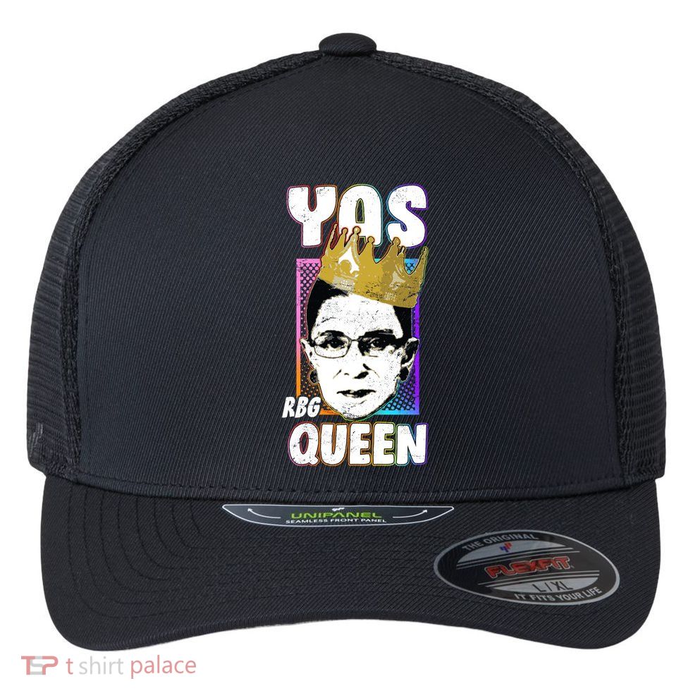 Yas Queen Rbg Ruth Bader Ginsberg Flexfit Unipanel Trucker Cap
