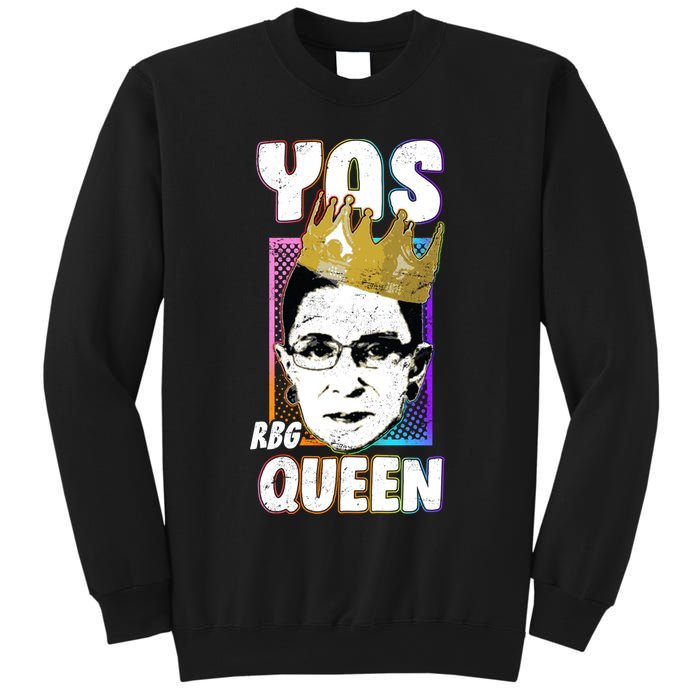 Yas Queen Rbg Ruth Bader Ginsberg Sweatshirt