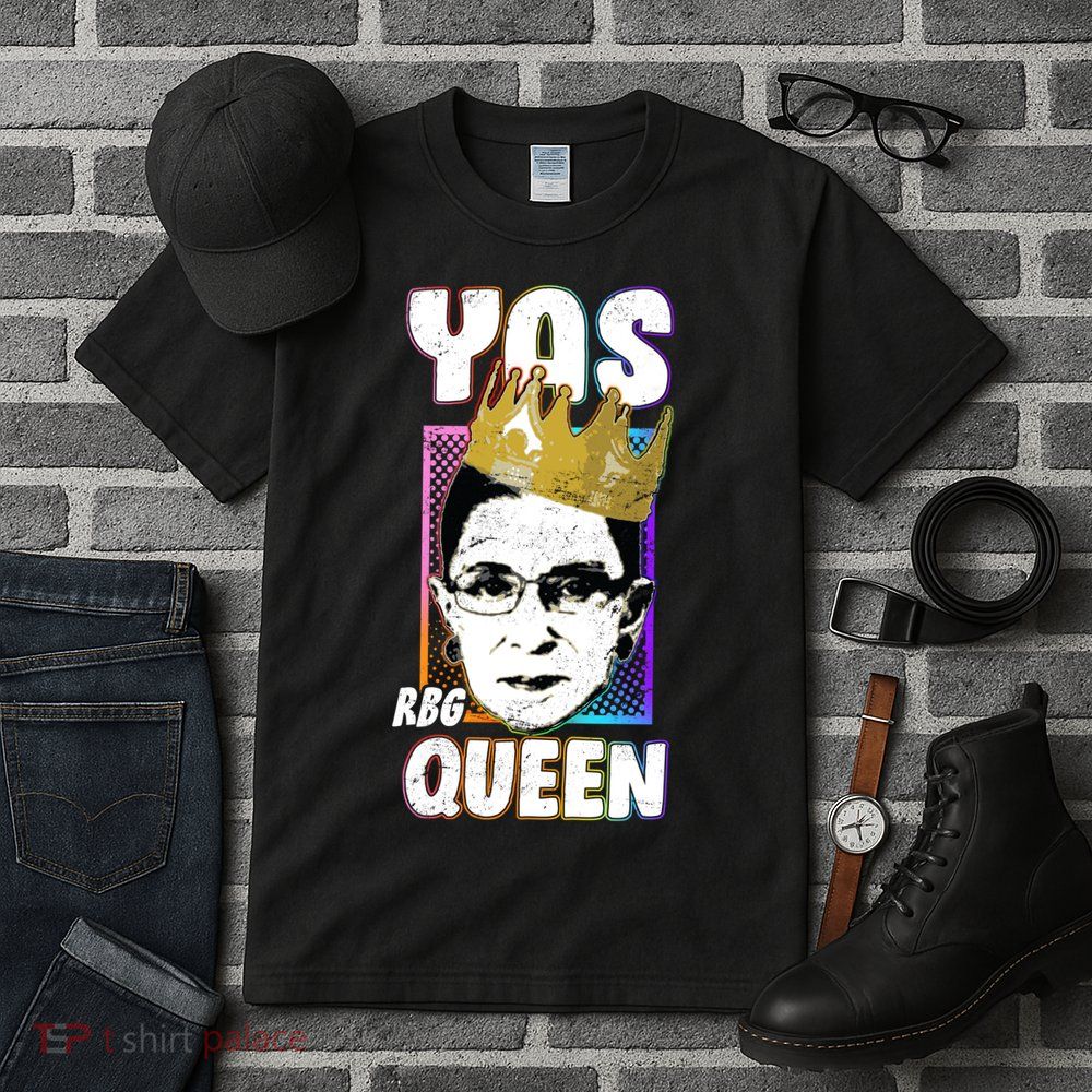 Yas Queen Rbg Ruth Bader Ginsberg Tall T-Shirt