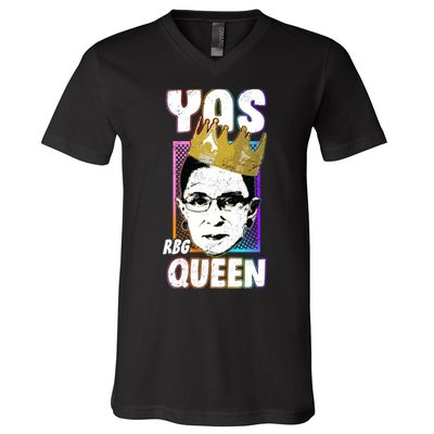 Yas Queen Rbg Ruth Bader Ginsberg V-Neck T-Shirt