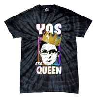 Yas Queen Rbg Ruth Bader Ginsberg Tie-Dye T-Shirt