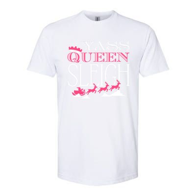 Yass Queen Sleigh Meaningful Gift Softstyle CVC T-Shirt