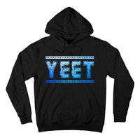 Yeet Quotes Hoodie