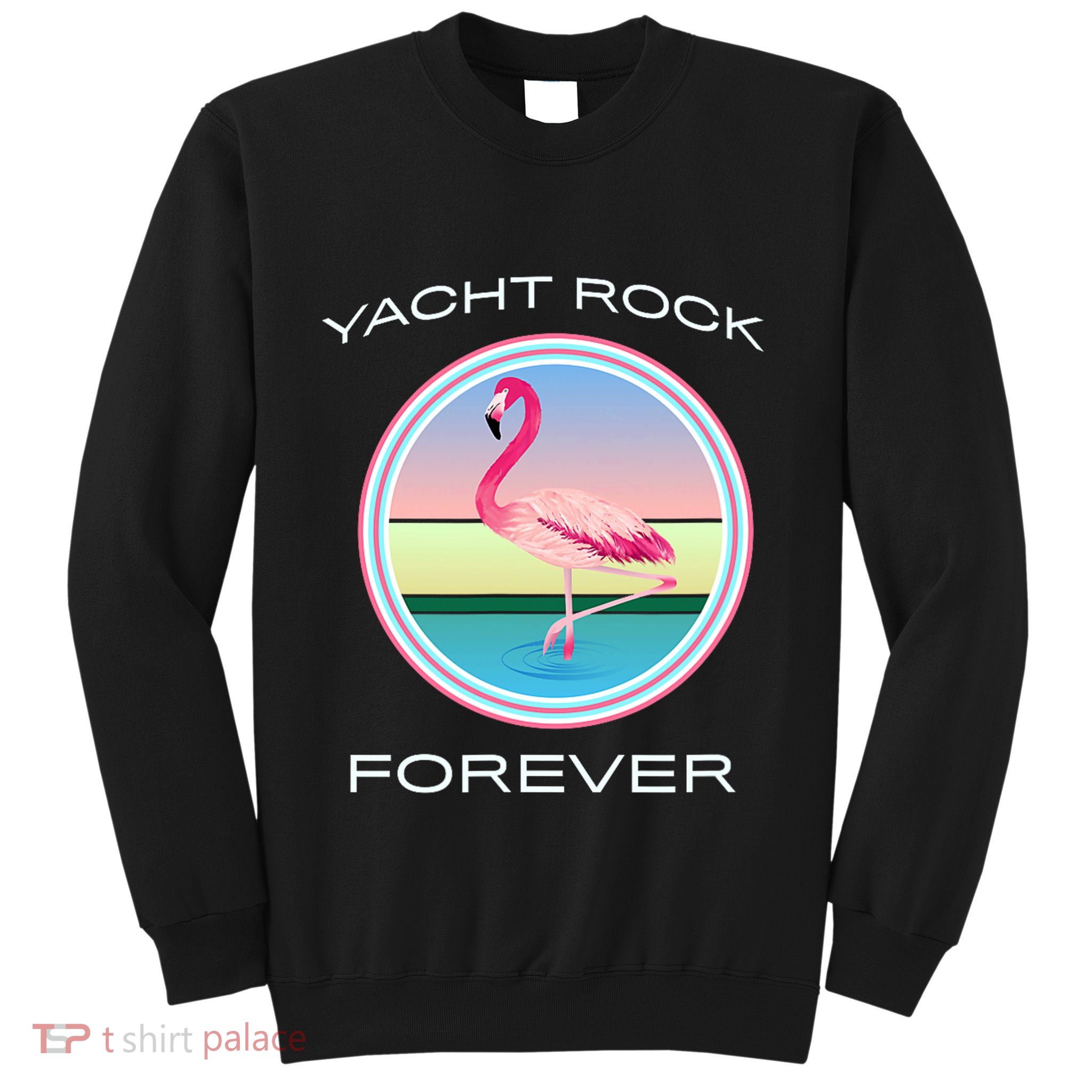 Yacht Rock Forever 80s Retro Style Sweatshirt