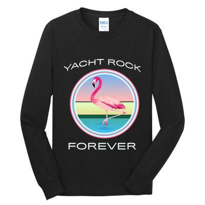 Yacht Rock Forever 80s Retro Style Tall Long Sleeve T-Shirt