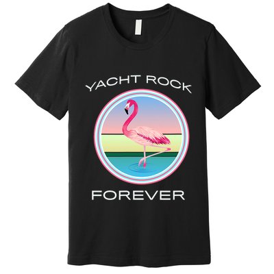 Yacht Rock Forever 80s Retro Style Premium T-Shirt