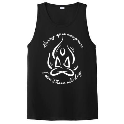 Yoga Relaxation Hurry Up Inner Peace Meditation Meaningful Gift PosiCharge Competitor Tank