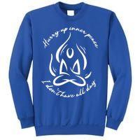 Yoga Relaxation Hurry Up Inner Peace Meditation Meaningful Gift Sweatshirt