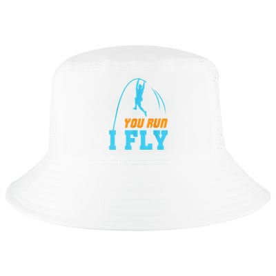 You Run I Fly Cool Pole Vault Polevault Jump Jumper Athlete Cool Comfort Performance Bucket Hat