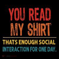 You Read My That's Enough Social Interaction 16 in Basic Backpack