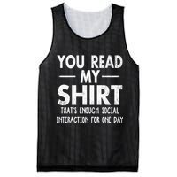 You Read My Shir T Thats Enough Social Interaction For One Day Novelty Sarcastic Mesh Reversible Basketball Jersey Tank