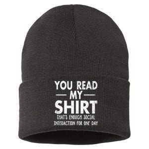 You Read My Shir T Thats Enough Social Interaction For One Day Novelty Sarcastic Sustainable Knit Beanie