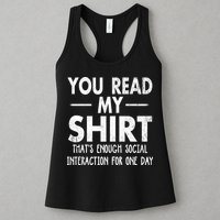 You Read My Shir T Thats Enough Social Interaction For One Day Novelty Sarcastic Womens Tank Top