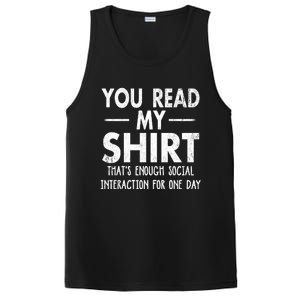 You Read My Shir T Thats Enough Social Interaction For One Day Novelty Sarcastic PosiCharge Competitor Tank