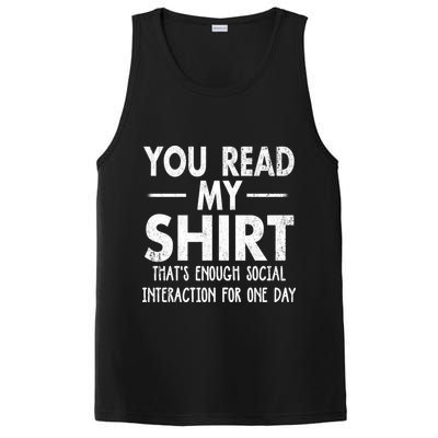 You Read My Shir T Thats Enough Social Interaction For One Day Novelty Sarcastic PosiCharge Competitor Tank