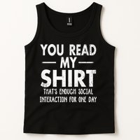 You Read My Shir T Thats Enough Social Interaction For One Day Novelty Sarcastic Tank Top