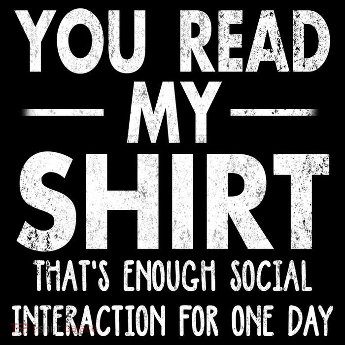 You Read My Shir T Thats Enough Social Interaction For One Day Novelty Sarcastic Crop Top