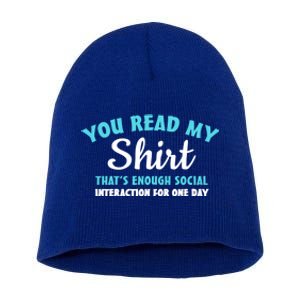 You Read My Gift That's Enough Social Interaction Cute Gift Short Acrylic Beanie