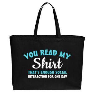 You Read My Gift That's Enough Social Interaction Cute Gift Cotton Canvas Jumbo Tote