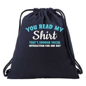 You Read My Gift That's Enough Social Interaction Cute Gift Drawstring Bag