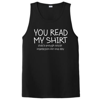 You Read My ThatS Enough Social Interaction For One Day PosiCharge Competitor Tank