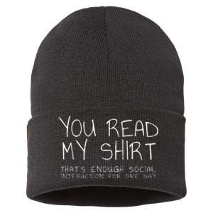 You Read My ThatS Enough Interaction For One Day Sustainable Knit Beanie