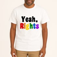 Yeah Rights Pride Equality Rainbow Tall T-Shirt