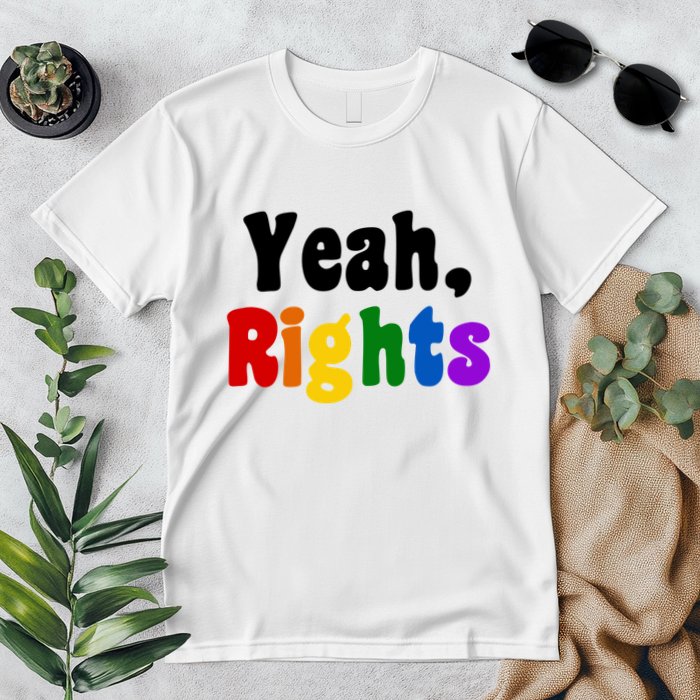 Yeah Rights Pride Equality Rainbow Premium T-Shirt