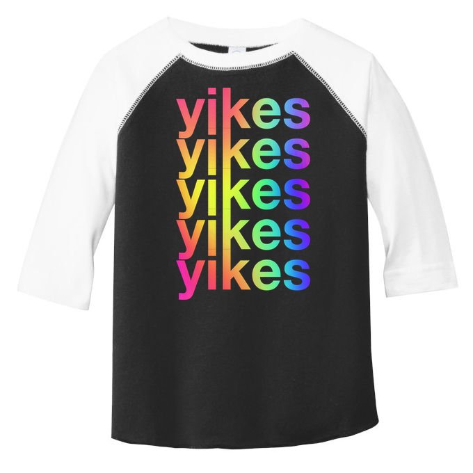 Yikes Rainbow Slang Sassy Humor Lgbtq Colorful Aesthetic Meaningful Gift Toddler Fine Jersey T-Shirt