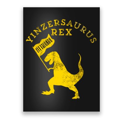 Yinzersaurus Rex Trex Funny Pittsburgh Yinzer Dinosaur Gift Poster