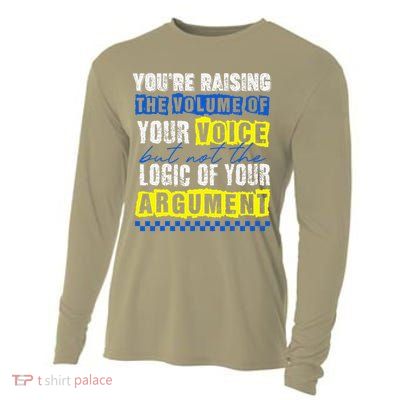 Youre Raising Volume Of Your Voice Not The Logic Zelensky Cooling Performance Long Sleeve Crew