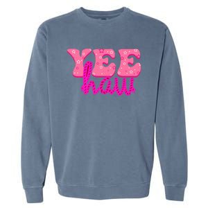 Yeehaw Rodeo Western Country Cow Yee haw Garment-Dyed Sweatshirt