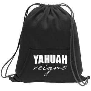 Yahuah Reigns Sweatshirt Cinch Pack Bag