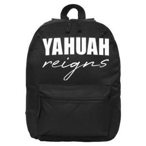 Yahuah Reigns 16 in Basic Backpack