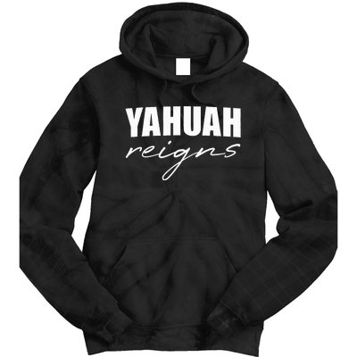 Yahuah Reigns Tie Dye Hoodie