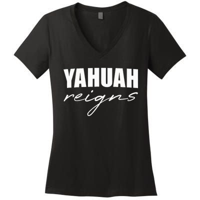 Yahuah Reigns Women's V-Neck T-Shirt