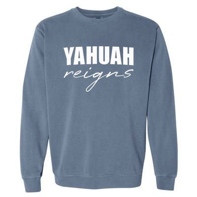 Yahuah Reigns Garment-Dyed Sweatshirt